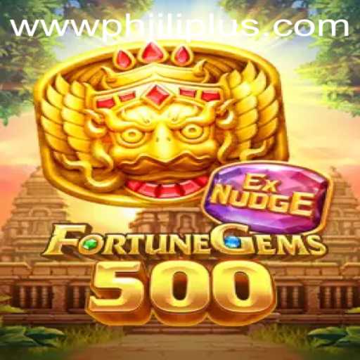 FortuneGems500: A New Era in Gaming with PHJILIPLUS